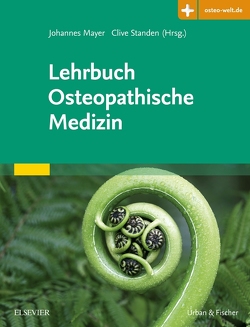 Lehrbuch Osteopathische Medizin von Mayer,  Johannes, Standen,  Clive