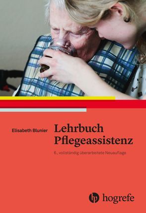 Lehrbuch Pflegeassistenz von Blunier,  Elisabeth