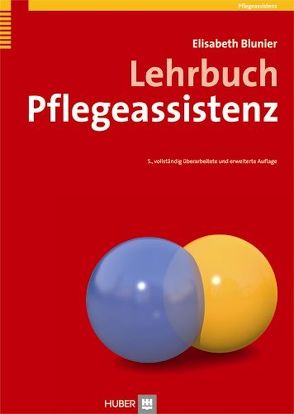 Lehrbuch Pflegeassistenz von Blunier,  Elisabeth