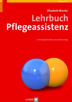 Lehrbuch Pflegeassistenz von Blunier,  Elisabeth