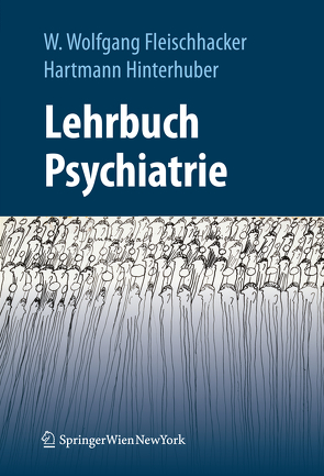 Lehrbuch Psychiatrie von Fleischhacker,  W. Wolfgang, Hinterhuber,  Hartmann