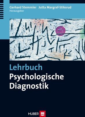 Lehrbuch Psychologische Diagnostik von Margraf-Stiksrud,  Jutta, Stemmler,  Gerhard