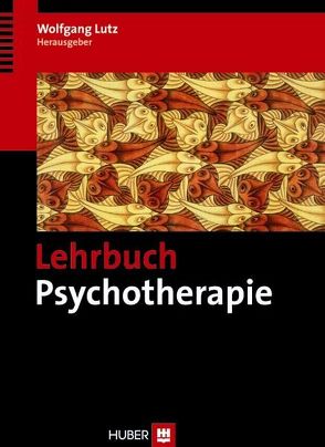 Lehrbuch Psychotherapie von Lutz,  Wolfgang