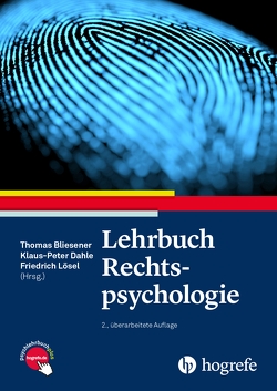 Lehrbuch Rechtspsychologie von Bliesener,  Thomas, Dahle,  Klaus-Peter, Lösel,  Friedrich
