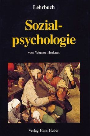 Lehrbuch Sozialpsychologie von Herkner,  Werner