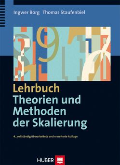 Lehrbuch Theorien und Methoden der Skalierung von Borg,  Ingwer, Staufenbiel,  Thomas