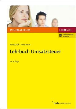 Lehrbuch Umsatzsteuer von Heizmann,  Elke, Kortschak,  Hans Peter
