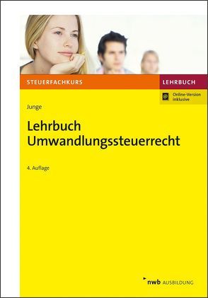 Lehrbuch Umwandlungssteuerrecht von Junge,  Bernd