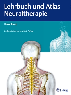 Lehrbuch und Atlas Neuraltherapie von Barop,  Hans