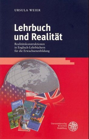 Lehrbuch und Realität von Weier,  Ursula