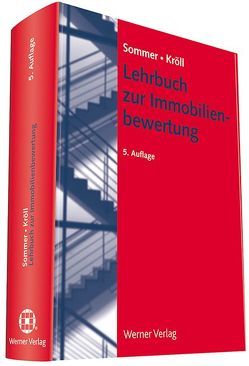 Lehrbuch zur Immobilienbewertung von Kröll,  Ralf, Sommer,  Goetz