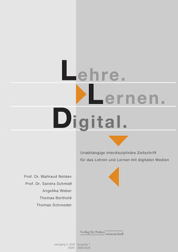 Lehre.Lernen.Digital von Berthold,  Thomas, Nolden,  Waldraud, Schmidt,  Sandra, Schroeder,  Thomas, Weber,  Angelika