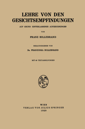 Lehre von den Gesichtsempfindungen von Hillebrand,  Franz, Hillebrand,  Franziska