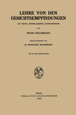Lehre von den Gesichtsempfindungen von Hillebrand,  Franz, Hillebrand,  Franziska