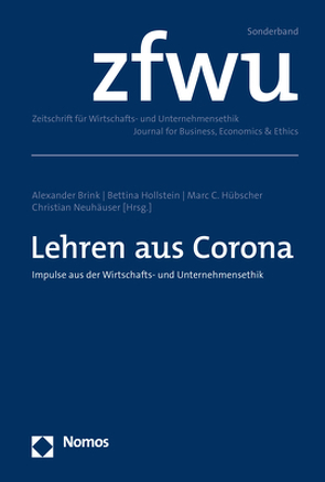 Lehren aus Corona von Brink,  Alexander, Hollstein,  Bettina, Hübscher,  Marc C., Neuhäuser,  Christian