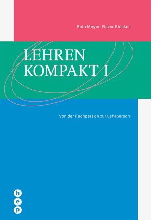 Lehren kompakt I (E-Book) von Meyer,  Ruth