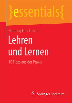 Lehren und Lernen von Fouckhardt,  Henning