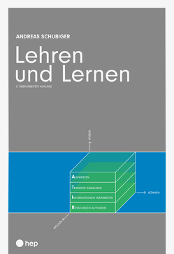 Lehren und Lernen (E-Book) von Schubiger,  Andreas