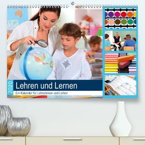 Lehren und Lernen. Ein Kalender für Lehrerinnen und Lehrer (Premium, hochwertiger DIN A2 Wandkalender 2020, Kunstdruck in Hochglanz) von Lehmann (Hrsg.),  Steffani