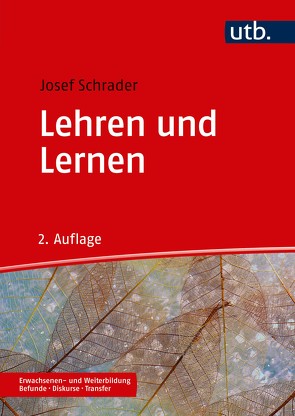 Lehren und Lernen von Schrader,  Josef