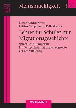 Lehrer für Schüler mit Migrationsgeschichte von Ralle,  Bernd, Seipp,  Bettina, Winters-Ohle,  Elmar