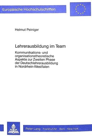 Lehrerausbildung im Team von Peiniger,  Helmut