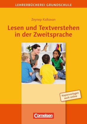 Lehrerbücherei Grundschule / Lesen und Textverstehen in der Zweitsprache von Kalkavan-Aydin,  Zeynep