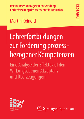 Lehrerfortbildungen zur Förderung prozessbezogener Kompetenzen von Reinold,  Martin