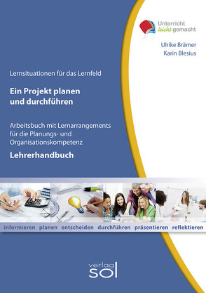 Lehrerhandbuch Ein Projekt planen und durchführen von Blesius,  Karin, Brämer,  Ulrike