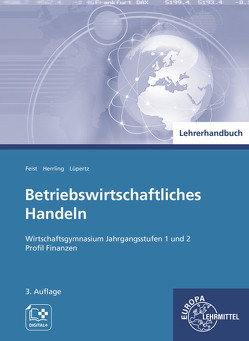 Lehrerhandbuch zu 95763 von Feist,  Theo, Herrling,  Erich, Lüpertz,  Viktor