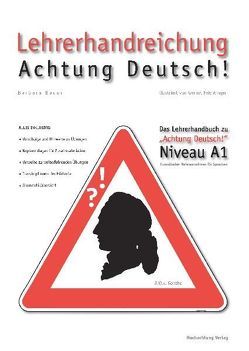 Lehrerhandreichung Achtung Deutsch A1 von Bauer,  Barbara, Feichtinger,  Gernot