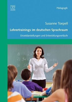 Lehrertrainings im deutschen Sprachraum von Toepell,  Susanne