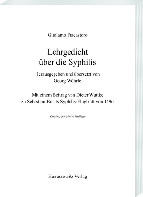 Lehrgedicht über die Syphilis von Fracastoro,  Girolamo, Wöhrle,  Georg, Wuttke,  Dieter