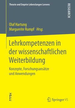 Lehrkompetenzen in der wissenschaftlichen Weiterbildung von Hartung,  Olaf, Rumpf,  Marguerite