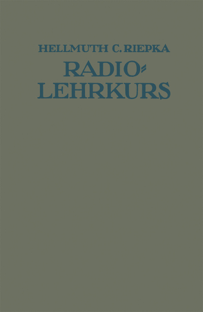 Lehrkurs für Radio-Amateure von Riepka,  Hellmuth C.