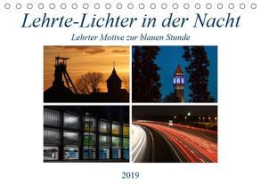 Lehrte – Lichter in der Nacht (Tischkalender 2019 DIN A5 quer) von SchnelleWelten