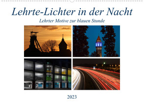 Lehrte – Lichter in der Nacht (Wandkalender 2023 DIN A2 quer) von SchnelleWelten