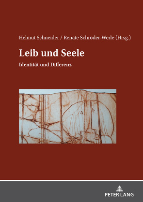 Leib und Seele von Schneider,  Helmut, Schröder-Werle,  Renate