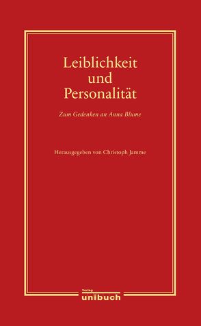 Leiblichkeit und Personalität von Jamme,  Christoph