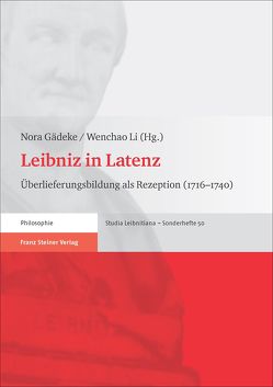 Leibniz in Latenz von Gädeke,  Nora, Li,  Wenchao