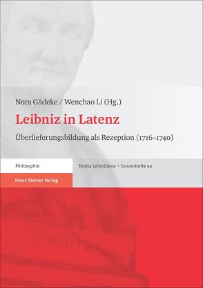 Leibniz in Latenz von Gädeke,  Nora, Li,  Wenchao