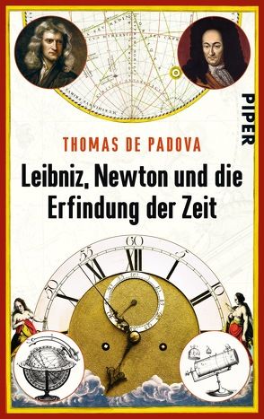 Leibniz, Newton und die Erfindung der Zeit von Padova,  Thomas de