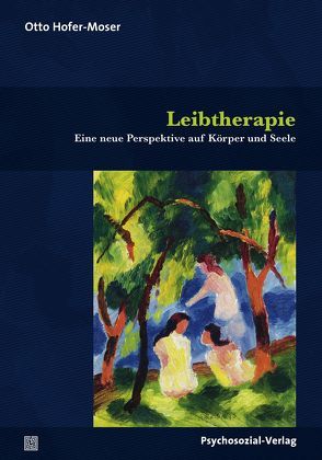 Leibtherapie von Hofer-Moser,  Otto, Reichel,  Auguste, Wild,  Ingrid