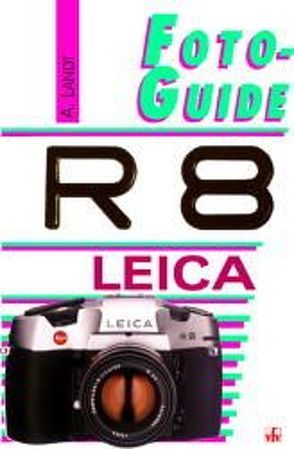Leica R8 von Landt,  Artur