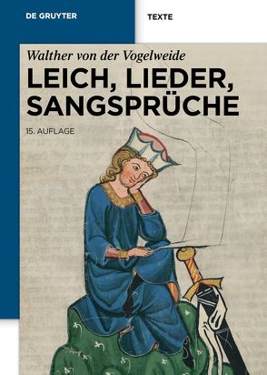 Leich, Lieder, Sangsprüche von Bein,  Thomas, Brunner,  Horst, Walther von der Vogelweide