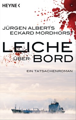Leiche über Bord von Alberts,  Jürgen, Mordhorst,  Eckard