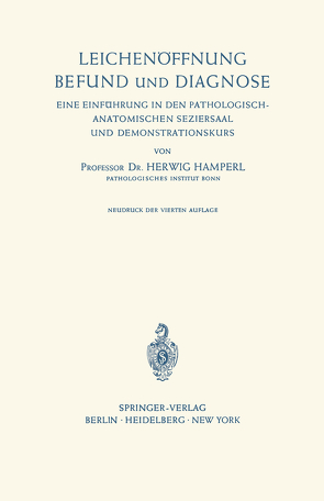 Leichenöffnung Befund und Diagnose von Hamperl,  Herwig