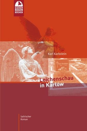 Leichenschau in Karlow von Hoffmann,  Ingo, Karbstein,  Karl