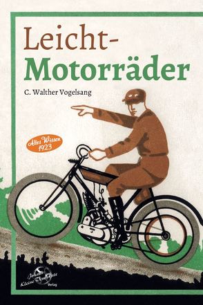 Leicht-Motorräder von Vogelsang,  C. Walther