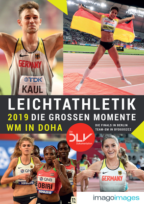 Leichtathletik 2019 – Die großen Momente